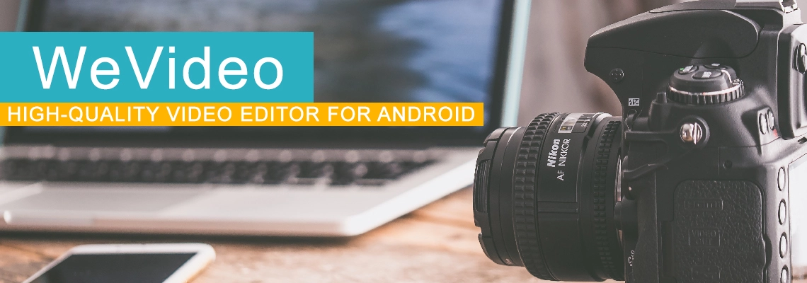 wevideo high quality video editor for android